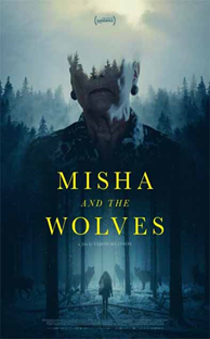 Misha and the Wolves (Misha y los lobos) (2021)